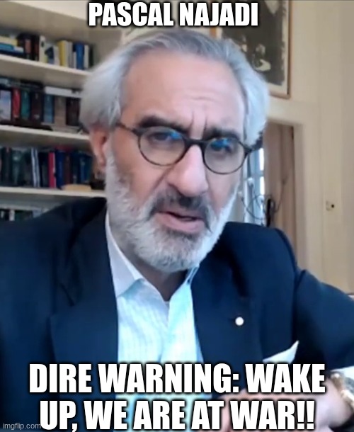 Pascal Najadi: Dire Warning: Wake UP, We Are At WAR!! (Video) 