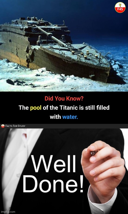 How many 100 year old pools still have water in them without upgrades? | image tagged in well done,pool,titanic | made w/ Imgflip meme maker