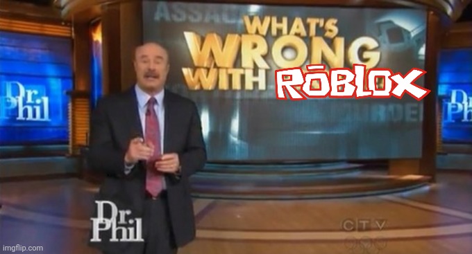 Dr. Phil What's wrong with people | image tagged in dr phil what's wrong with people | made w/ Imgflip meme maker