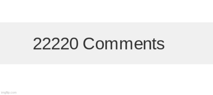 22220 | made w/ Imgflip meme maker