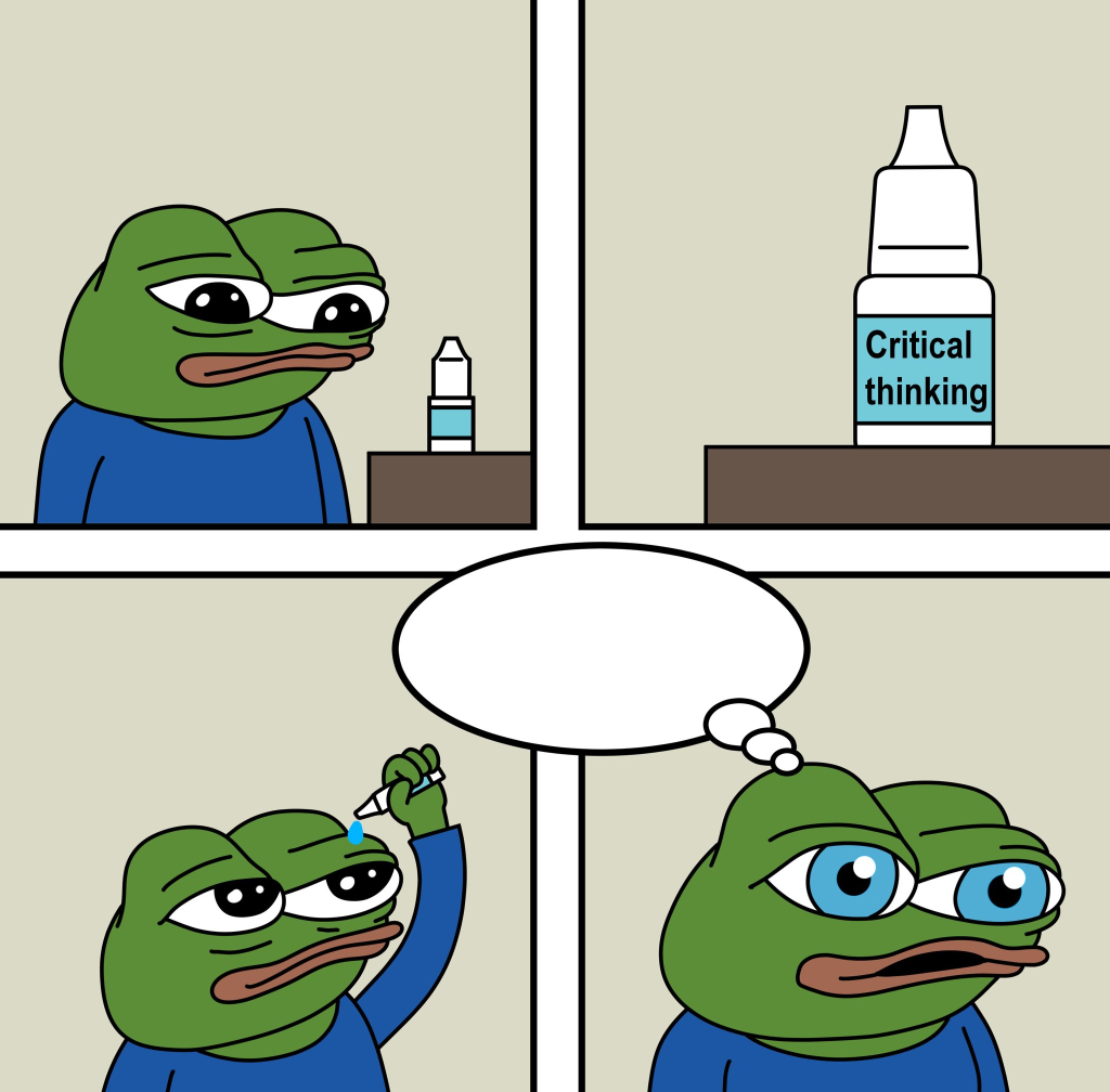 High Quality Critical Thinking Pepe Drops Blank Meme Template