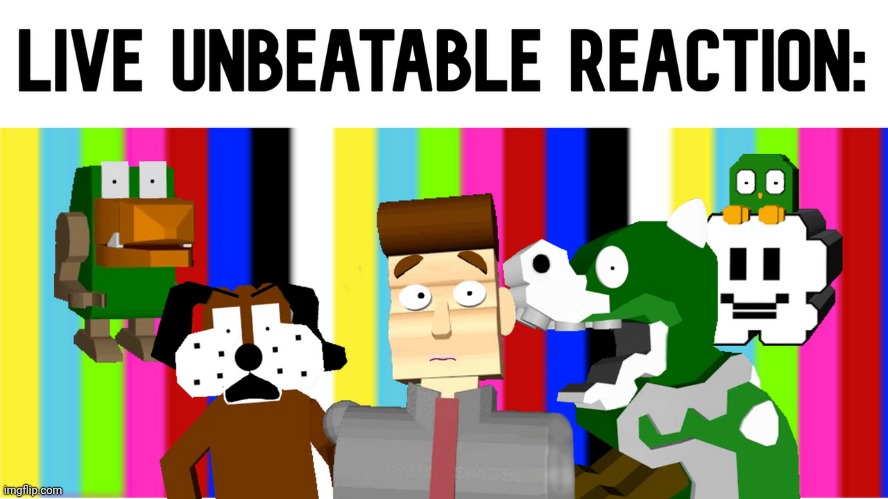 Live Unbeatable Reaction | image tagged in live unbeatable reaction | made w/ Imgflip meme maker
