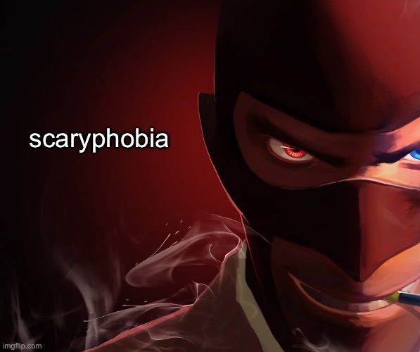Red Spy | scaryphobia | image tagged in red spy | made w/ Imgflip meme maker