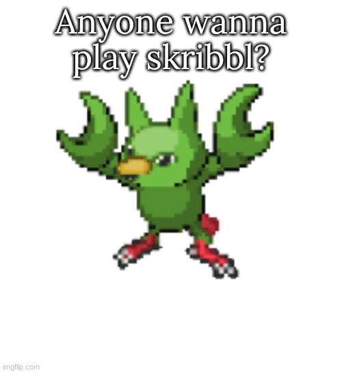 Anyone wanna play skribbl? | image tagged in m | made w/ Imgflip meme maker