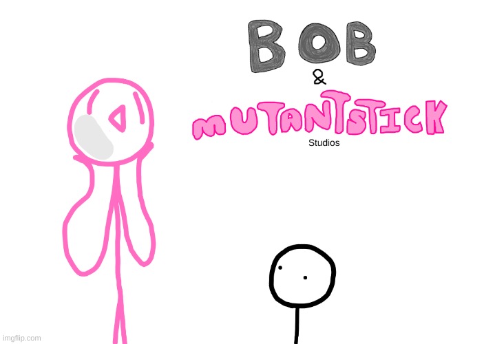 Original thumbnail for the Bob & Mutantstick studios for Scratch | made w/ Imgflip meme maker