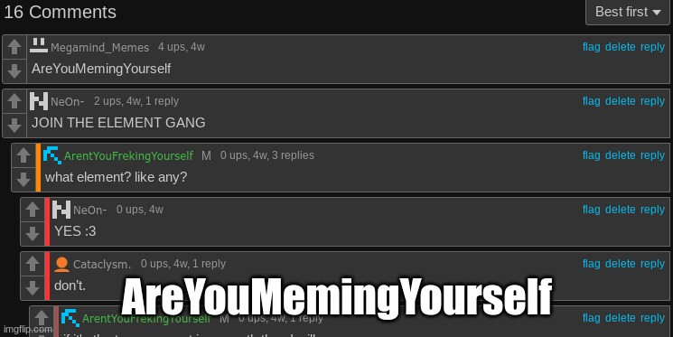 AreYouMemingYourself | made w/ Imgflip meme maker