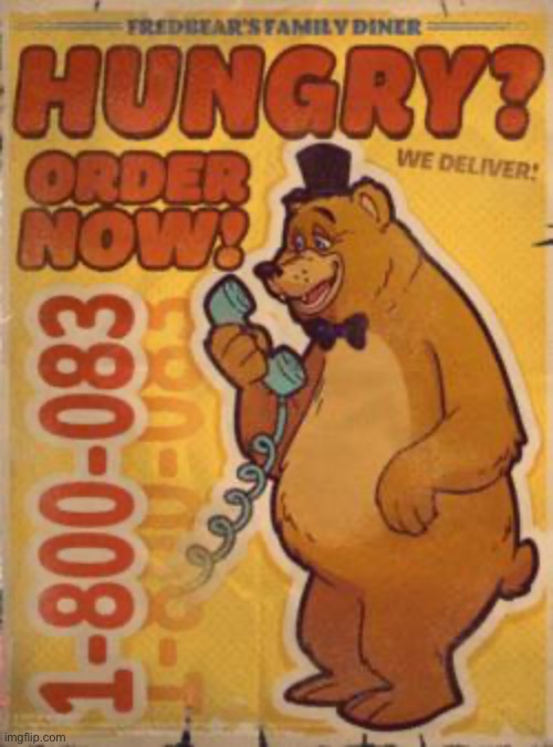 What if Fredbear holding a phone in this poster is a reference to Golden Freddy taking over the Night 5 phone call in FNAF 1 | made w/ Imgflip meme maker
