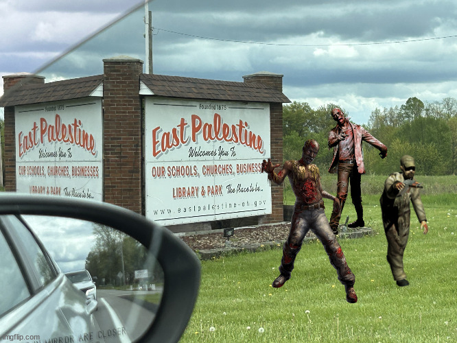 East palistine | image tagged in east palistine | made w/ Imgflip meme maker