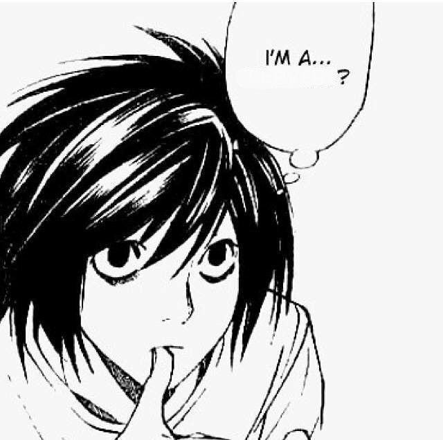 L Death Note "I'm a...?" Blank Meme Template