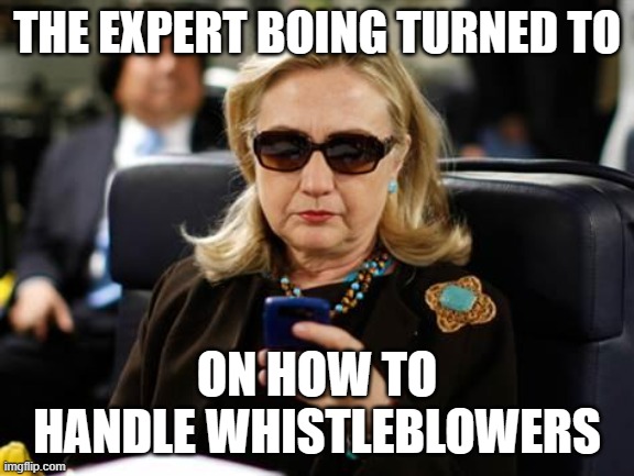 another dead one | THE EXPERT BOING TURNED TO; ON HOW TO HANDLE WHISTLEBLOWERS | image tagged in memes,hillary clinton cellphone | made w/ Imgflip meme maker