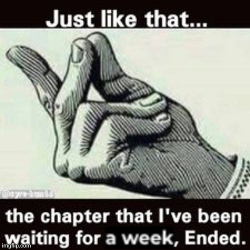 Please give us the next chapter | image tagged in manga,fyp,viral,memes,funny | made w/ Imgflip meme maker