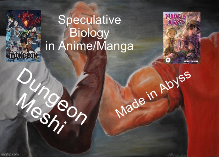 Epic Handshake Meme | Speculative Biology in Anime/Manga; Made in Abyss; Dungeon Meshi | image tagged in memes,epic handshake,anime meme,animeme,shitpost,funny memes | made w/ Imgflip meme maker