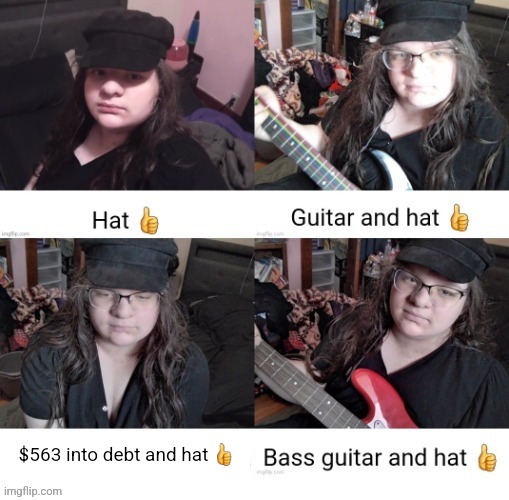 $563 into debt and hat 👍 | made w/ Imgflip meme maker