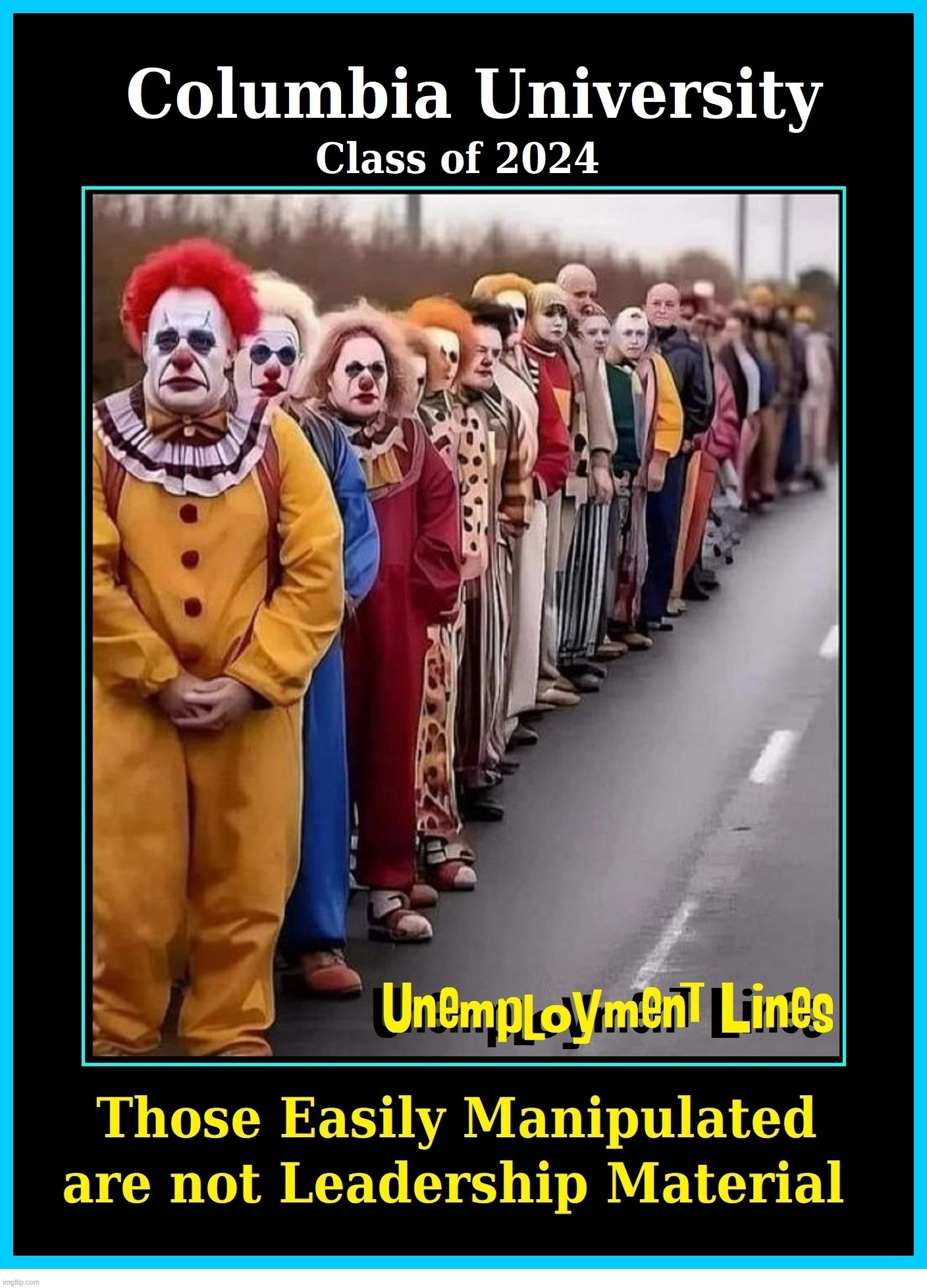 Clown World 2024 | image tagged in clown world,you are not a clown you are the entire circus,insane clown posse,stupid liberals,freak show | made w/ Imgflip meme maker