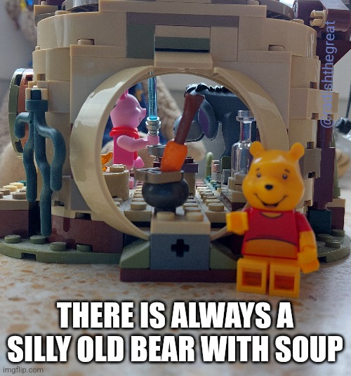 May the Pooh Be With You | @radishthegreat; THERE IS ALWAYS A SILLY OLD BEAR WITH SOUP | image tagged in star wars,winnie the pooh,lego | made w/ Imgflip meme maker