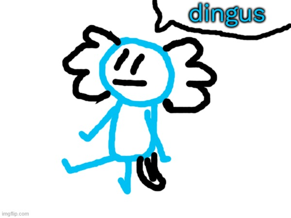 LaLa axolotl "Dingus" Blank Meme Template