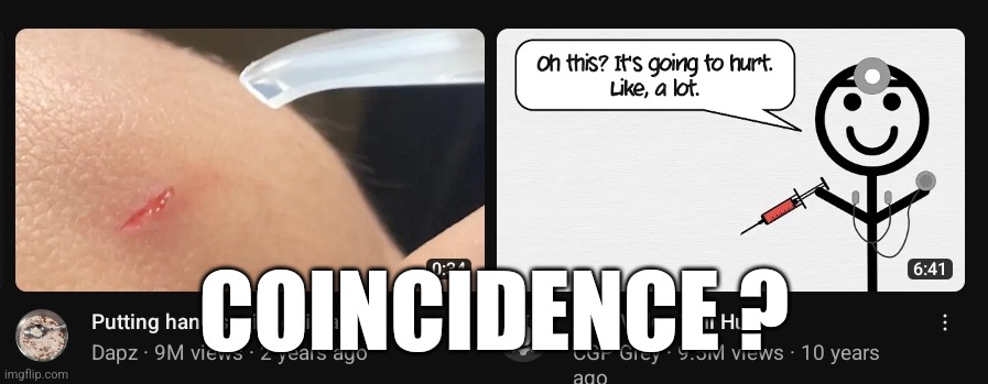 That's Crazy | COINCIDENCE ? | image tagged in youtube | made w/ Imgflip meme maker