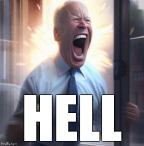 Biden Lets Go | HELL | image tagged in biden lets go | made w/ Imgflip meme maker