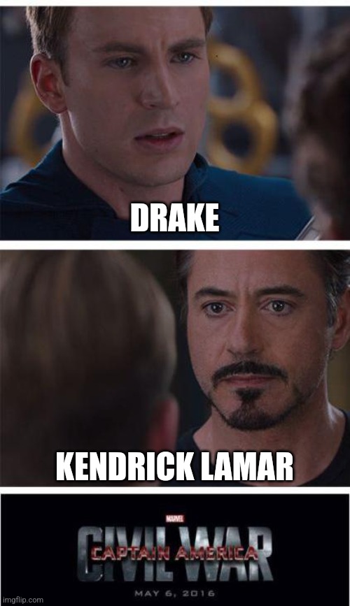 Drake vs Kendrick Lamar in a nutshell: | DRAKE; KENDRICK LAMAR | image tagged in memes,marvel civil war 1,drake,kendrick lamar | made w/ Imgflip meme maker