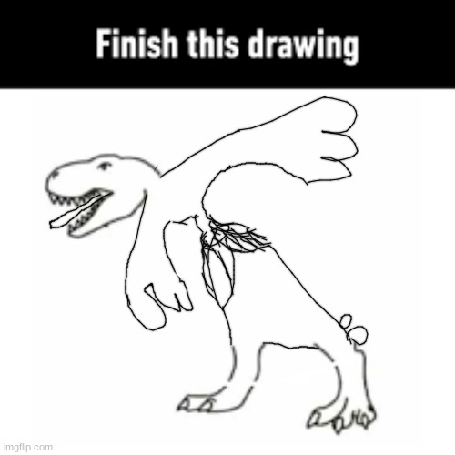 failure | image tagged in finish this drawing | made w/ Imgflip meme maker