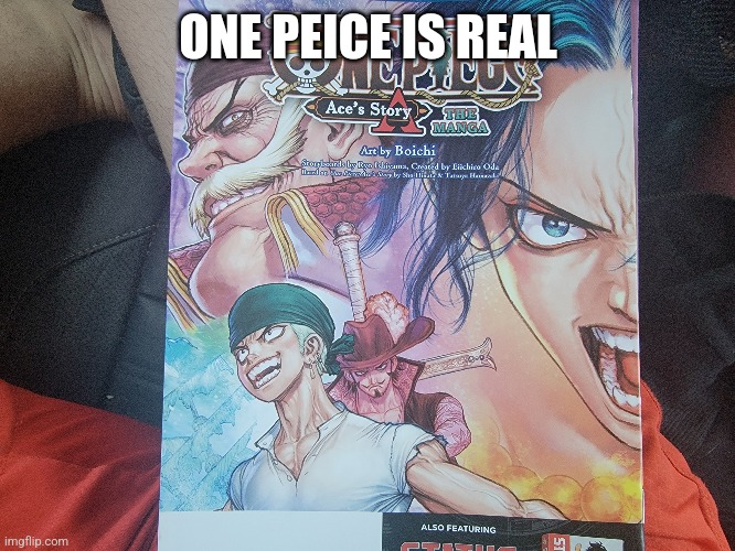 ONE PEICE IS REAL | made w/ Imgflip meme maker