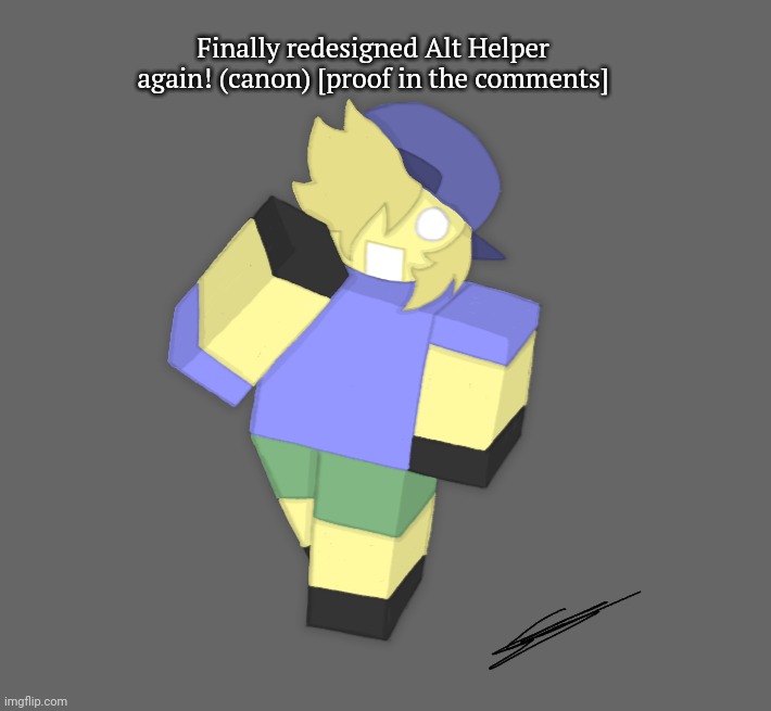 Finally redesigned Alt Helper again! (canon) [proof in the comments] | image tagged in kleki drawings,alt helper | made w/ Imgflip meme maker