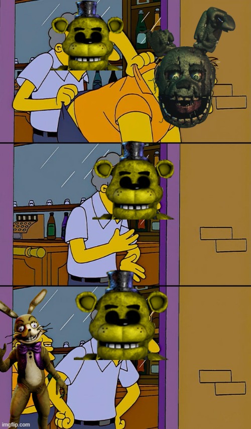 William Afton in a nutshell | image tagged in moe throws barney | made w/ Imgflip meme maker