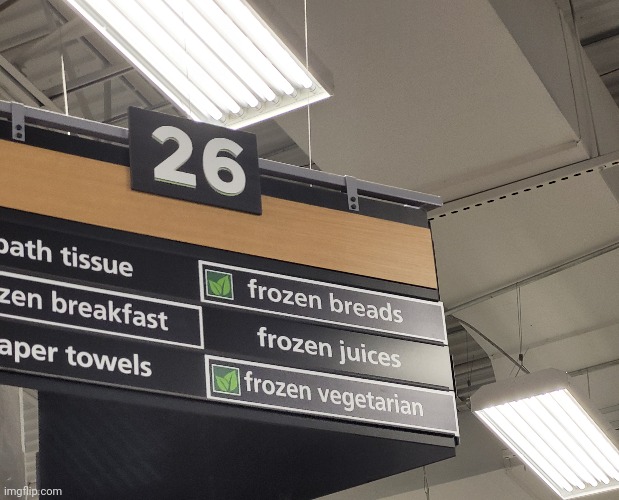 Ah yes frozen vegetarian my favorite (I actually found this in a kroger) | image tagged in frozen,vegetarian | made w/ Imgflip meme maker