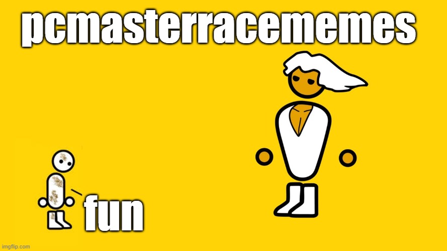 les goooo | pcmasterracememes; fun | image tagged in glorious master race - blank template | made w/ Imgflip meme maker