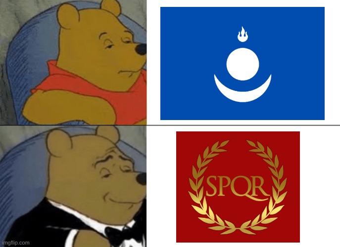 SPQU Is a vibe | image tagged in memes,tuxedo winnie the pooh,roman empire | made w/ Imgflip meme maker
