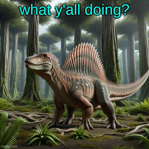 JPSpinosaurus (by ai) | what y'all doing? | image tagged in jpspinosaurus by ai | made w/ Imgflip meme maker
