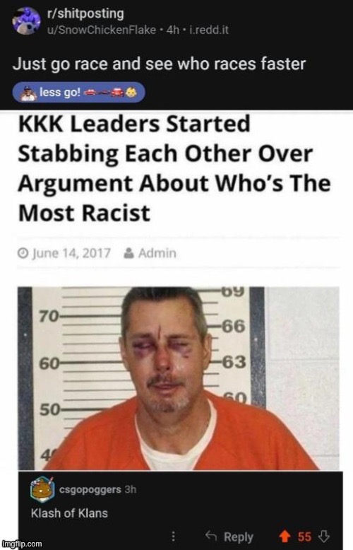 Klash of Klans | image tagged in shitpost,cursed,comments | made w/ Imgflip meme maker