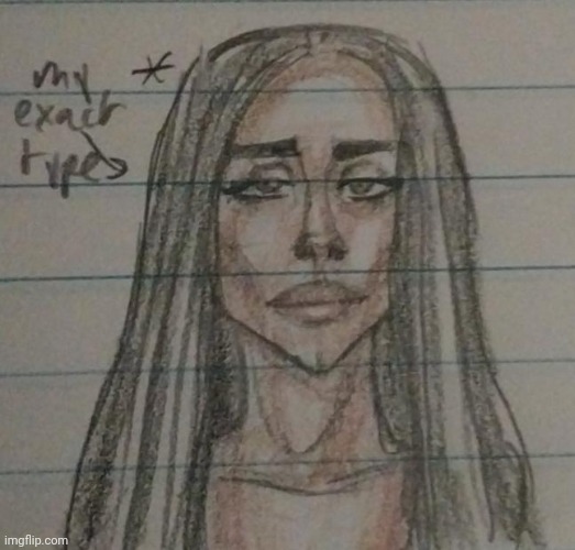 My Type From Homogamy | image tagged in drawings,color,girl,relationships,homogamy | made w/ Imgflip meme maker