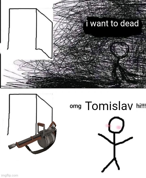 OMG hi | i want to dead Tomislav | image tagged in omg hi | made w/ Imgflip meme maker