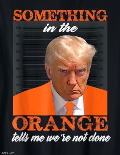 ORANGE MAN - Maybe Not So Bad? | image tagged in donald trump,orange man,biden | made w/ Imgflip meme maker