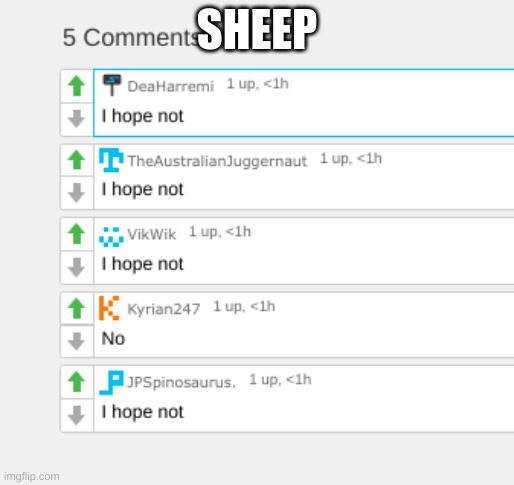 . | SHEEP | made w/ Imgflip meme maker