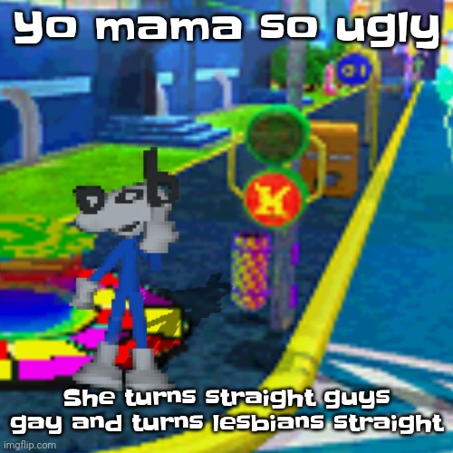 Heheheha (listening to the muffled after alterna splatoon music) | Yo mama so ugly; She turns straight guys gay and turns lesbians straight | image tagged in dob flips you off | made w/ Imgflip meme maker