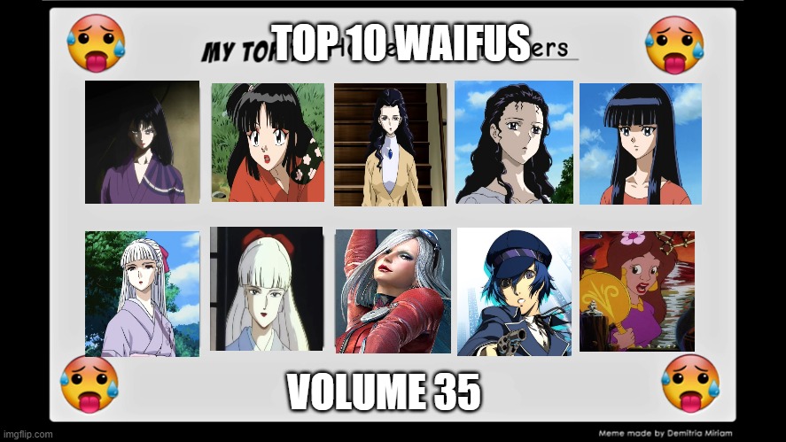 top 10 waifus volume 35 | TOP 10 WAIFUS; VOLUME 35 | image tagged in top 10 hottest characters,waifu,mermaid,anime,hot babes,persona 4 | made w/ Imgflip meme maker