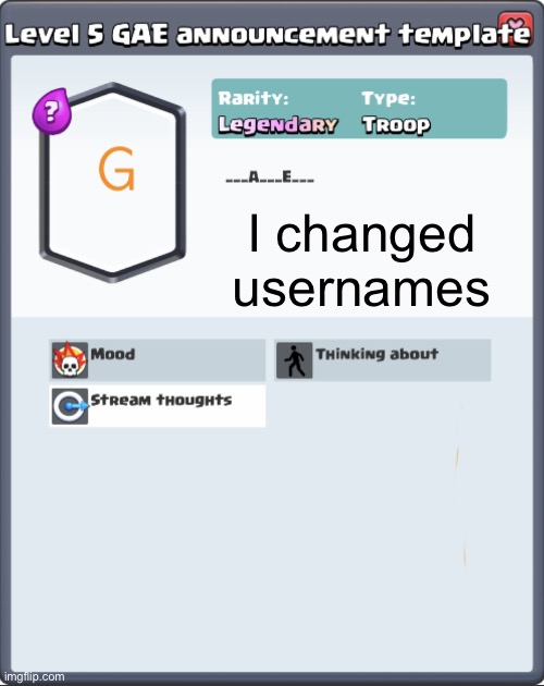 GAE announcement template | I changed usernames | image tagged in gae announcement template | made w/ Imgflip meme maker