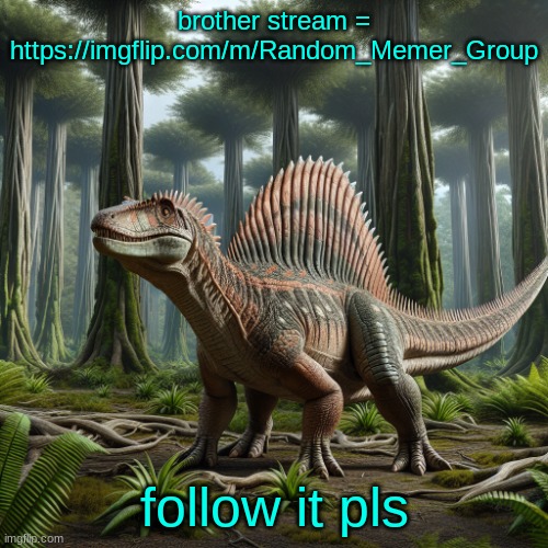 JPSpinosaurus (by ai) | brother stream = https://imgflip.com/m/Random_Memer_Group; follow it pls | image tagged in jpspinosaurus by ai | made w/ Imgflip meme maker