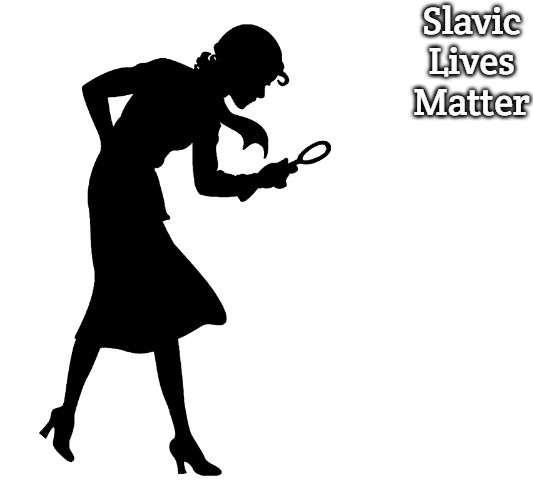Nancy Drew | Slavic Lives Matter | image tagged in nancy drew,slavic | made w/ Imgflip meme maker