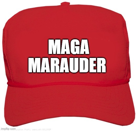 blank red MAGA STEALING VOTES hat | MAGA
MARAUDER | image tagged in blank red maga hat,commie,fascist,dictator,donald trump approves,putin cheers | made w/ Imgflip meme maker