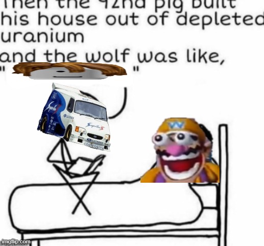 the wolf was like | image tagged in the wolf was like,haha | made w/ Imgflip meme maker