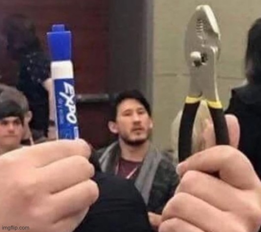 markiplier between the marker pliers - Imgflip