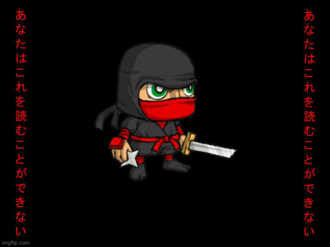 Clever ninja | image tagged in clever ninja | made w/ Imgflip meme maker