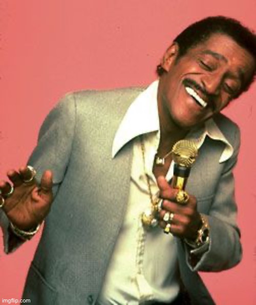 Sammy Davis | image tagged in sammy davis | made w/ Imgflip meme maker