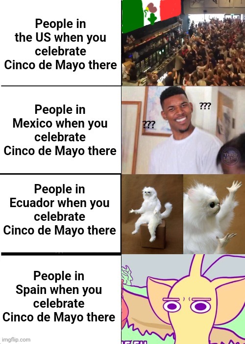 Happy(?) Cinco de Mayo | image tagged in cinco de mayo | made w/ Imgflip meme maker