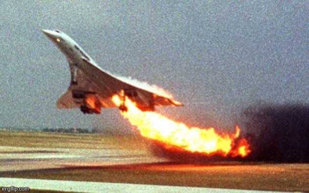 Concorde fire fart | image tagged in concorde fire fart | made w/ Imgflip meme maker
