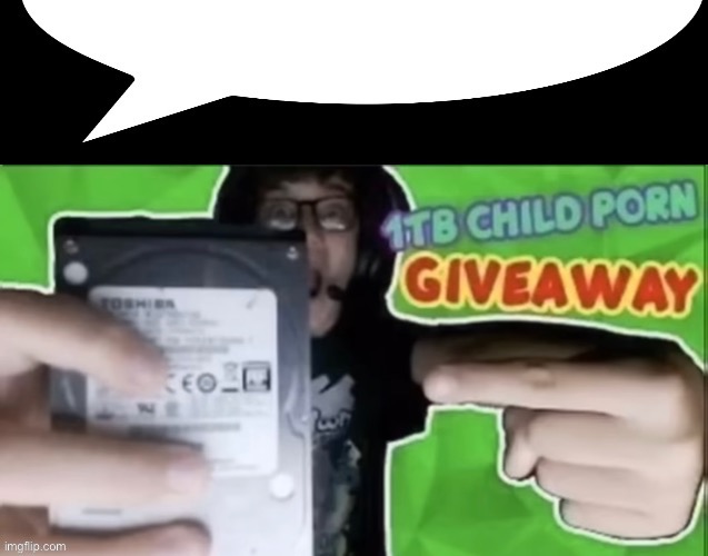 Post below is getting molested tonight | image tagged in 1tb child por giveaway speech bubble | made w/ Imgflip meme maker