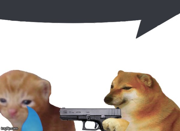 Cheems Speech Bubble | image tagged in cheems speech bubble | made w/ Imgflip meme maker